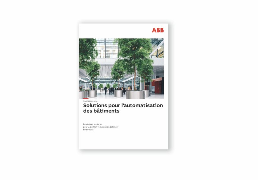 Nouveau catalogue ABB pour automatisation des bâtiments : des solutions connectées orientées services